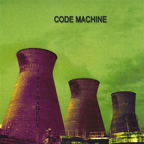 Code Machine - Human Tragedy